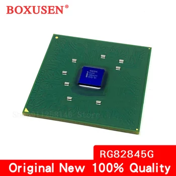 100% Naujas Originalus RG82845G BGA Chipsetu