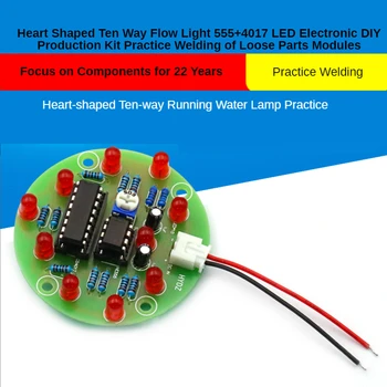 Širdies Formos Dešimt Būdas Srauto Šviesos 555+4017 LED Elektroniniai DIY Gamybos Praktikos Rinkinys Suvirinimo Palaidų Dalių Moduliai